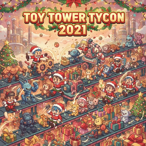 Toy Tower Tycoon 2021